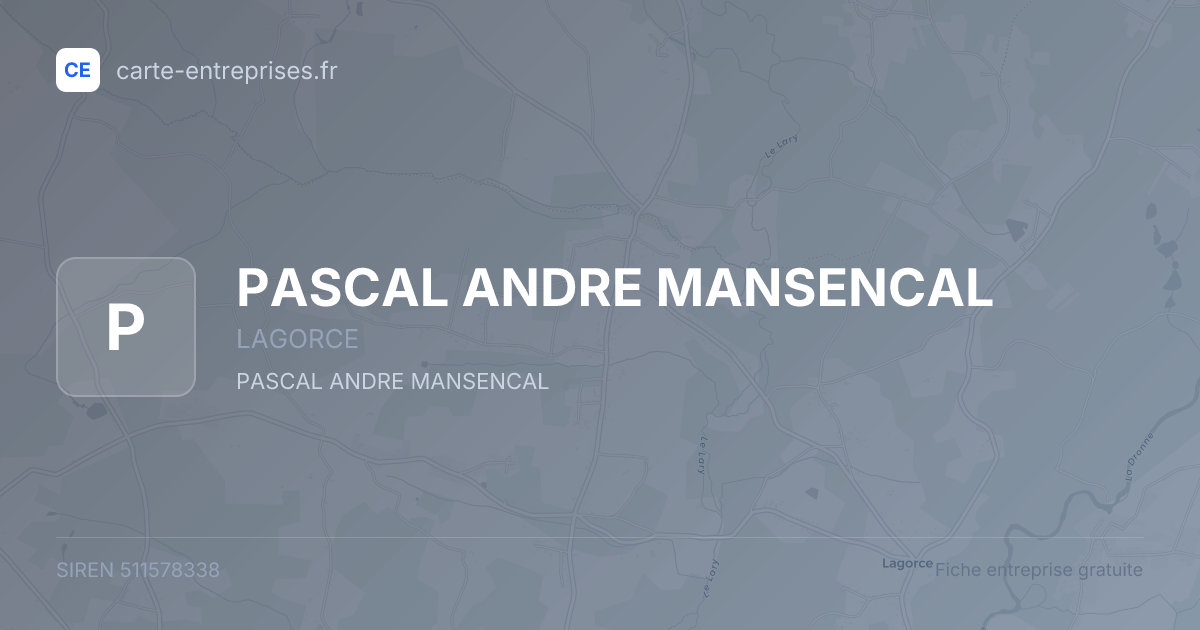 PASCAL ANDRE MANSENCAL — 511578338 — fiche entreprise