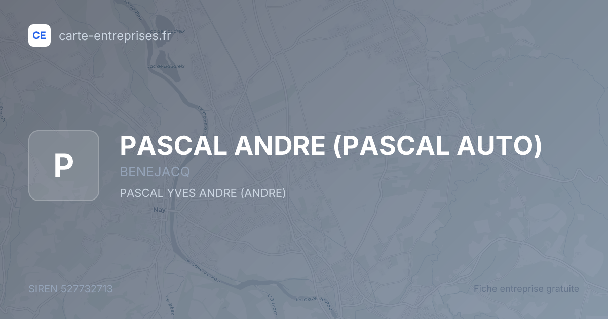 PASCAL ANDRE (PASCAL AUTO) — 527732713 — fiche entreprise