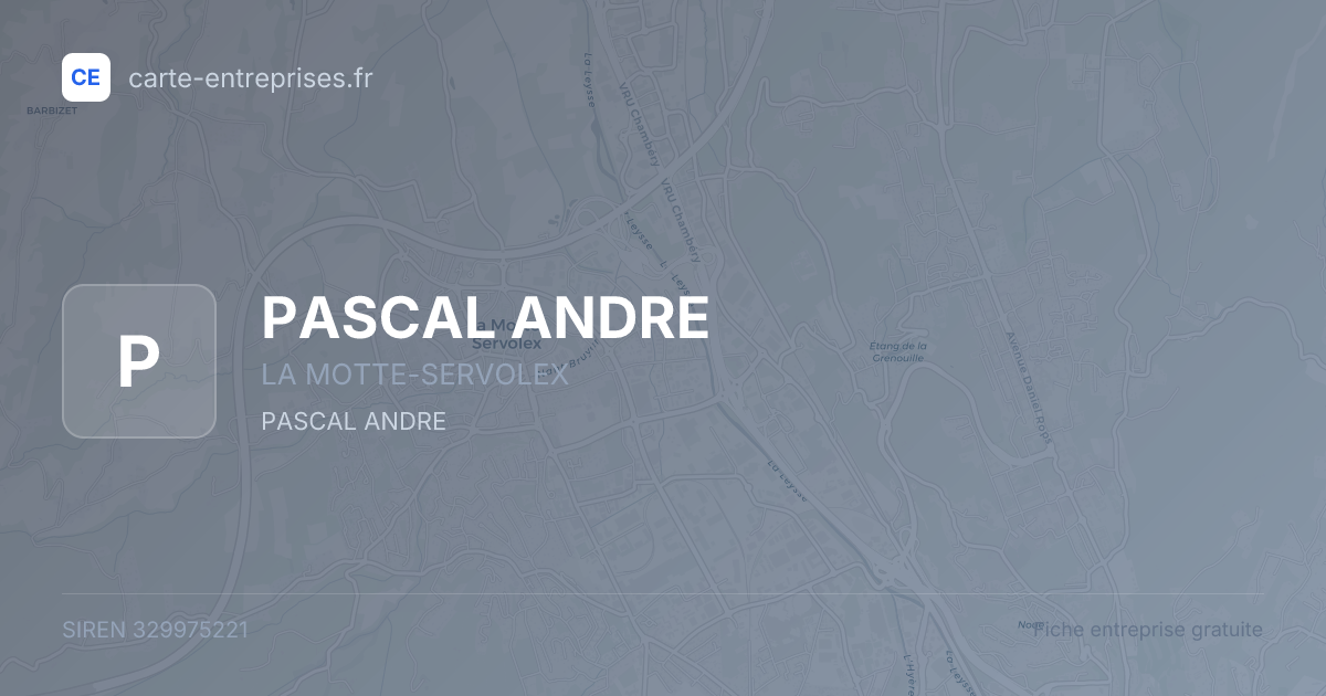 PASCAL ANDRE — 329975221 — fiche entreprise