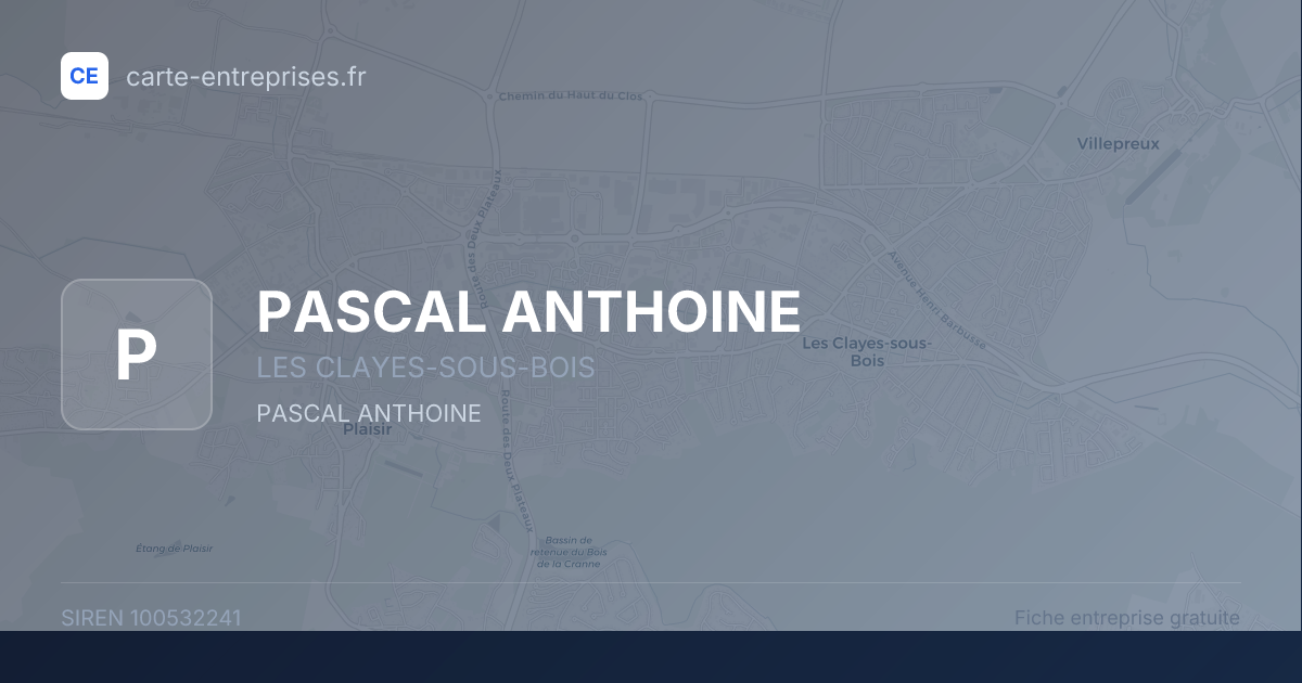 PASCAL ANTHOINE — 100532241 — fiche entreprise