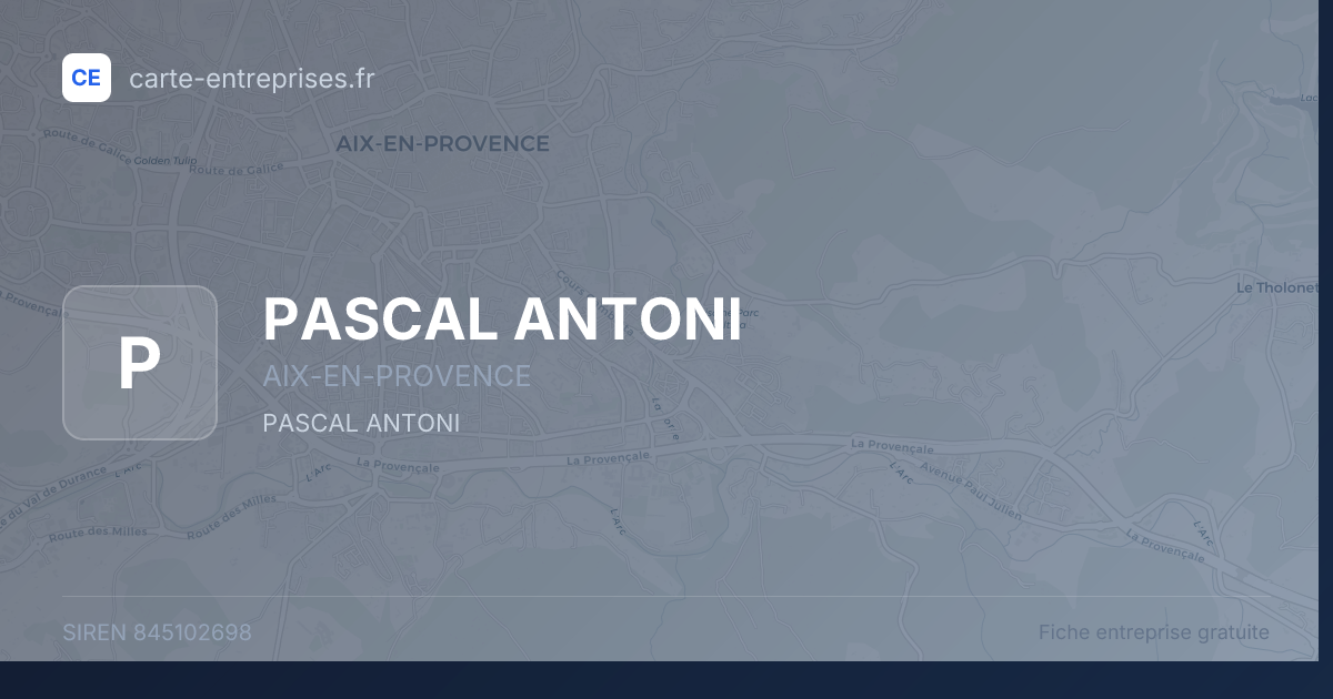 PASCAL ANTONI — 845102698 — fiche entreprise