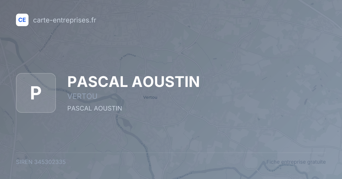 PASCAL AOUSTIN — 345302335 — fiche entreprise