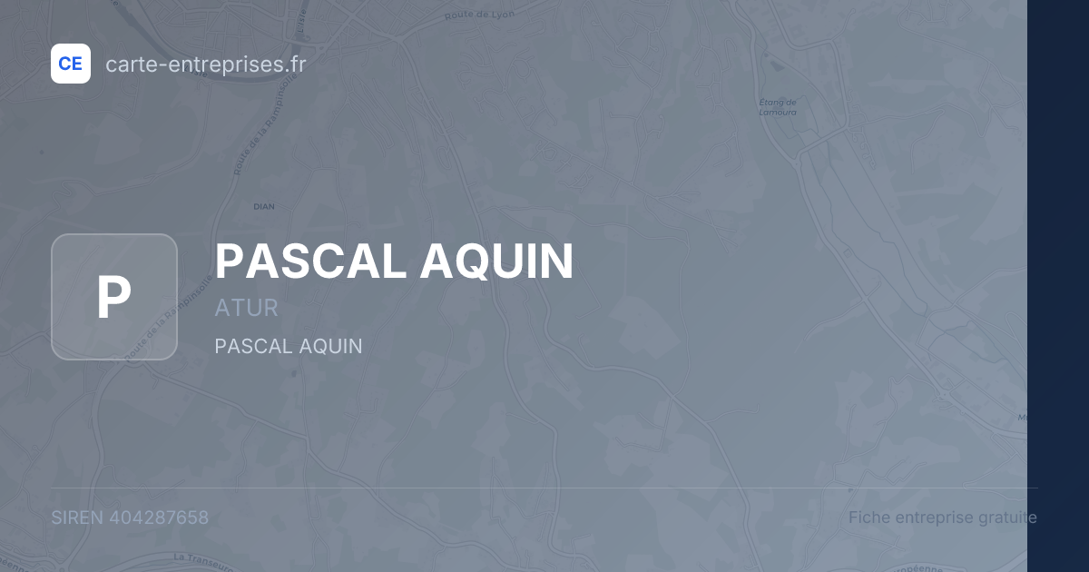 PASCAL AQUIN — 404287658 — fiche entreprise