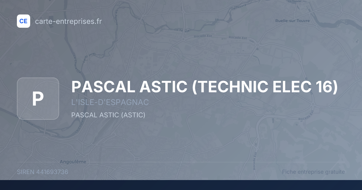 PASCAL ASTIC (TECHNIC ELEC 16) — 441693736 — fiche entreprise