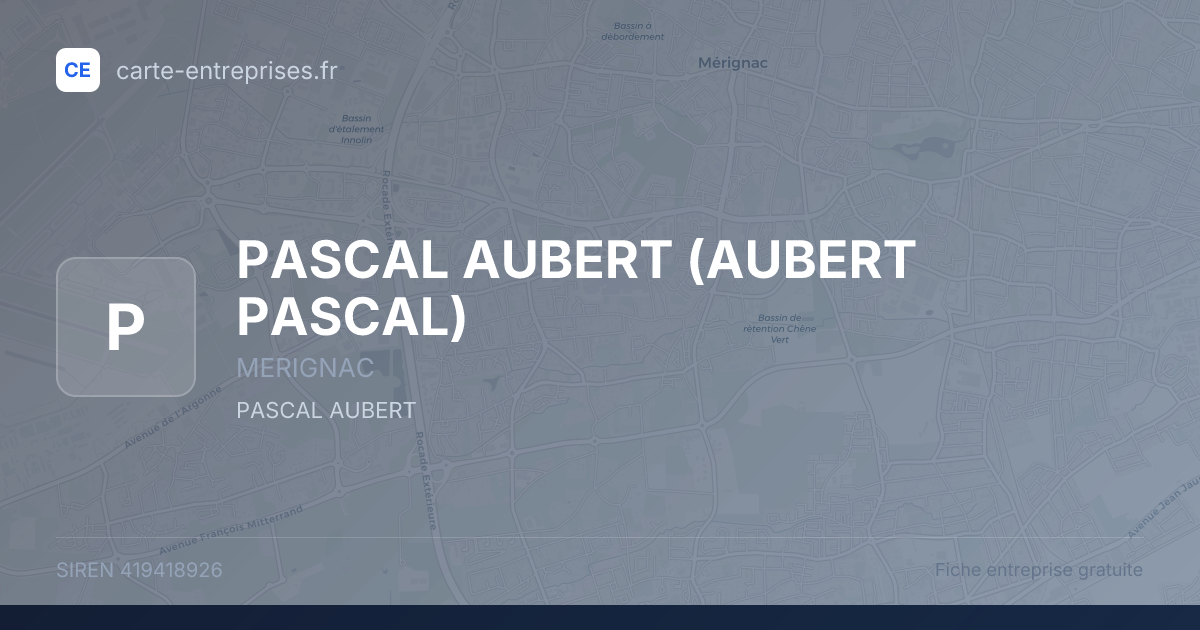 PASCAL AUBERT (AUBERT PASCAL) — 419418926 — fiche entreprise