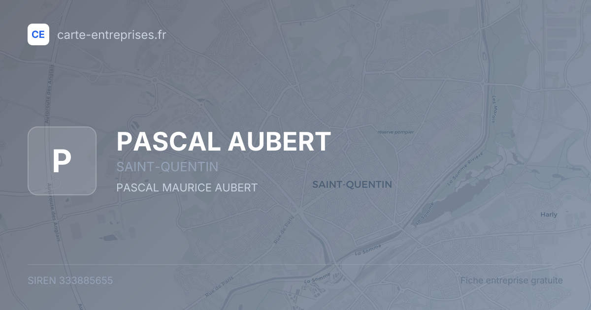 PASCAL AUBERT — 333885655 — fiche entreprise