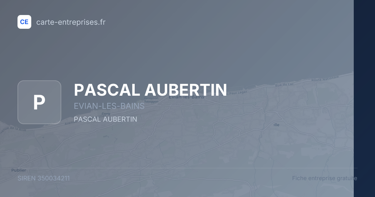 PASCAL AUBERTIN — 350034211 — fiche entreprise