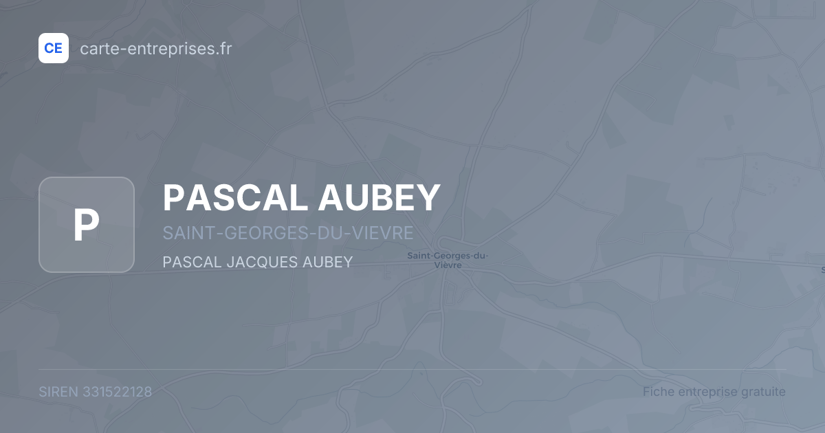 PASCAL AUBEY — 331522128 — fiche entreprise