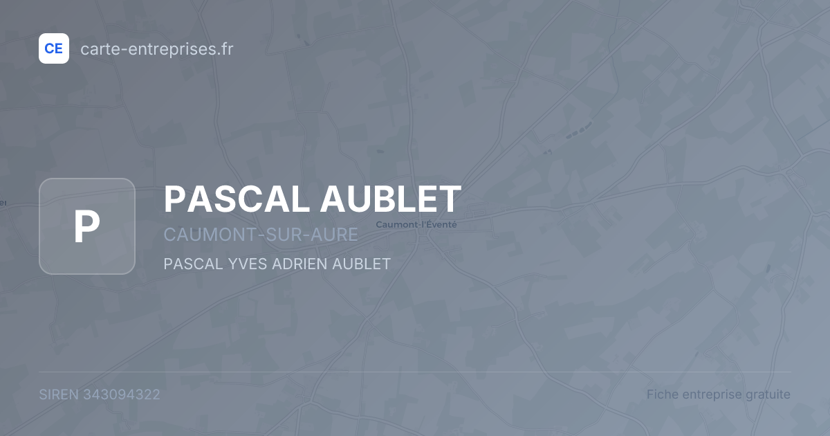 PASCAL AUBLET — 343094322 — fiche entreprise