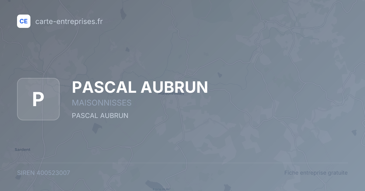 PASCAL AUBRUN — 400523007 — fiche entreprise