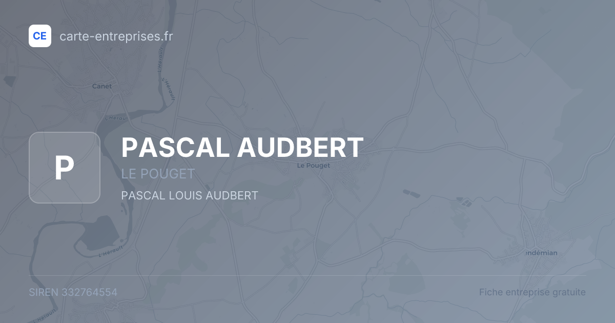 PASCAL AUDBERT — 332764554 — fiche entreprise