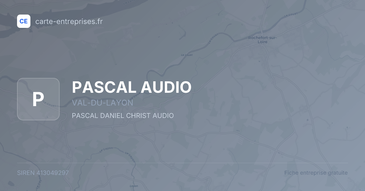 PASCAL AUDIO — 413049297 — fiche entreprise
