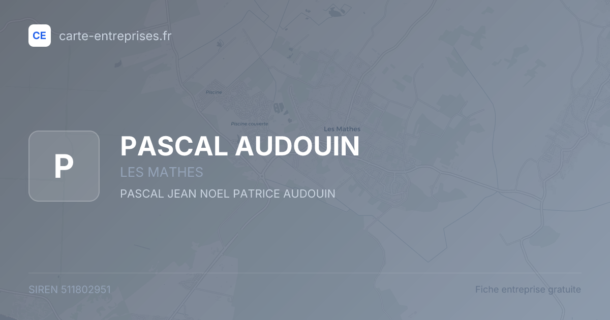 PASCAL AUDOUIN — 511802951 — fiche entreprise