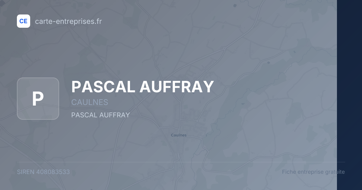 PASCAL AUFFRAY — 408083533 — fiche entreprise