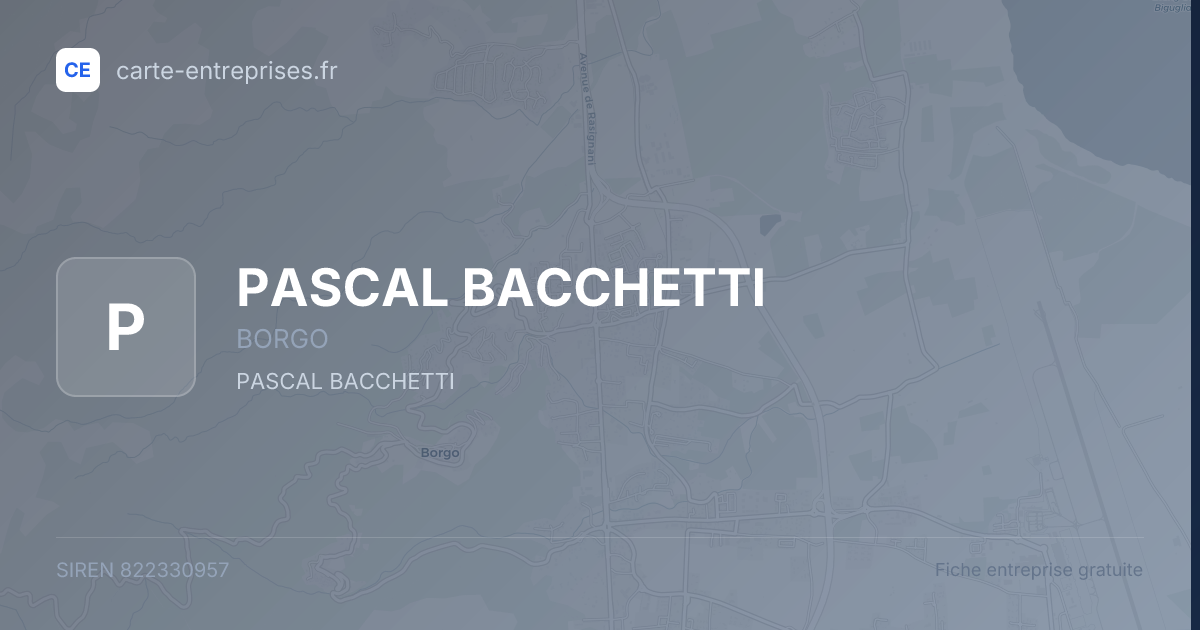PASCAL BACCHETTI — 822330957 — fiche entreprise