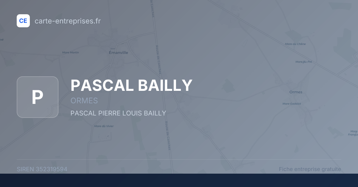PASCAL BAILLY — 352319594 — fiche entreprise