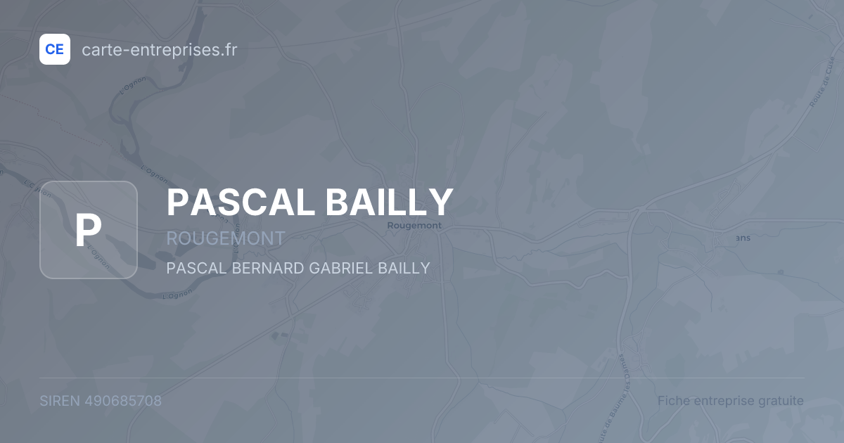 PASCAL BAILLY — 490685708 — fiche entreprise