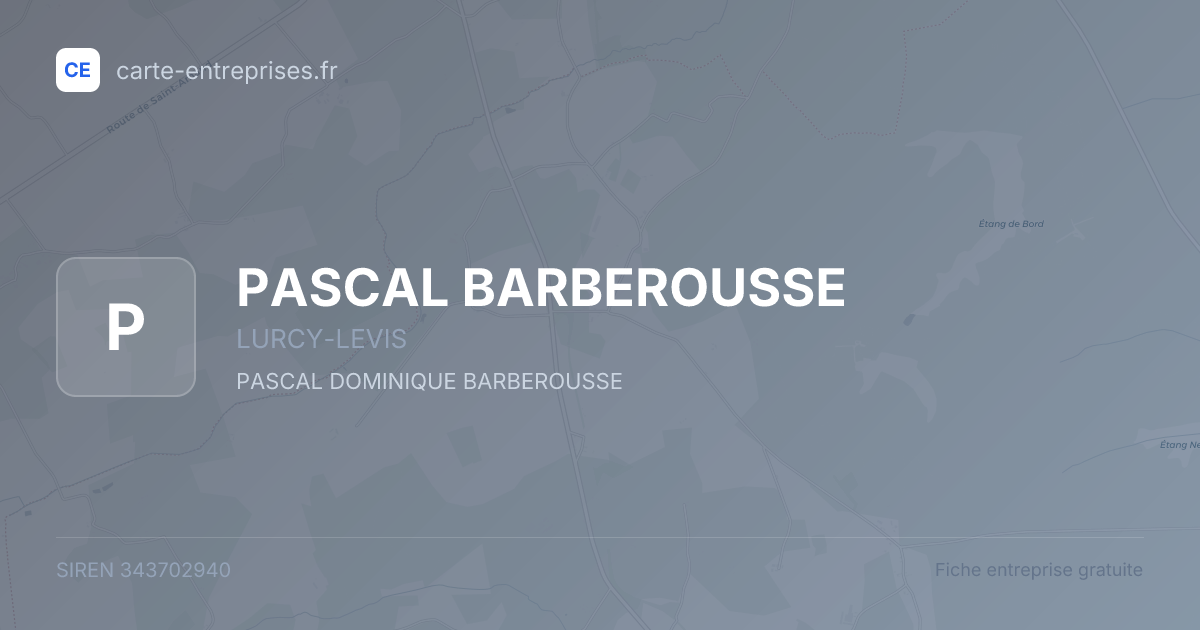 PASCAL BARBEROUSSE — 343702940 — fiche entreprise