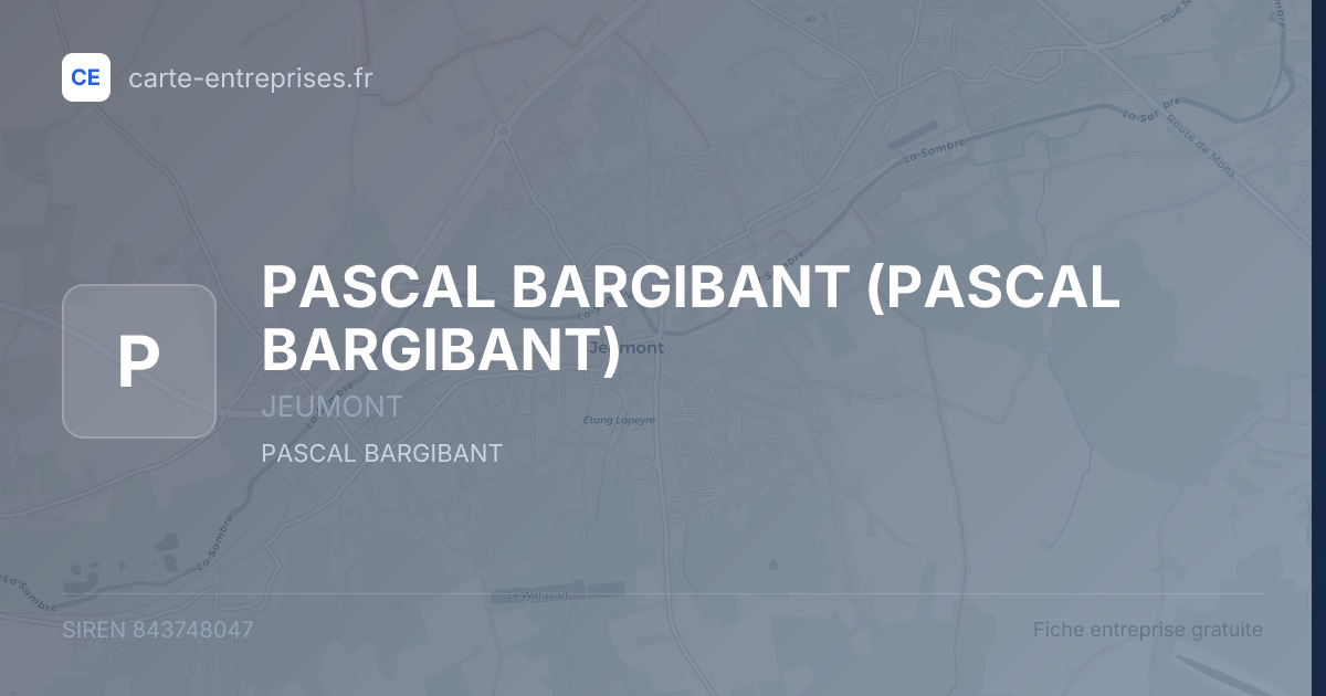 PASCAL BARGIBANT — 843748047 — fiche entreprise