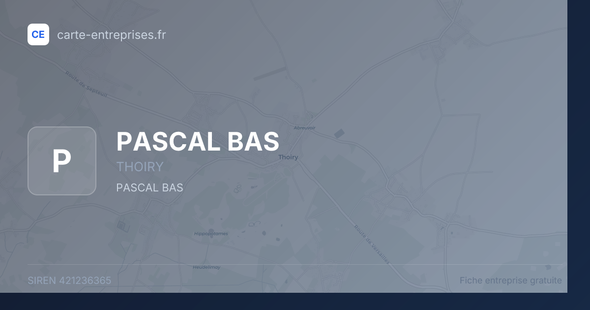 PASCAL BAS — 421236365 — fiche entreprise