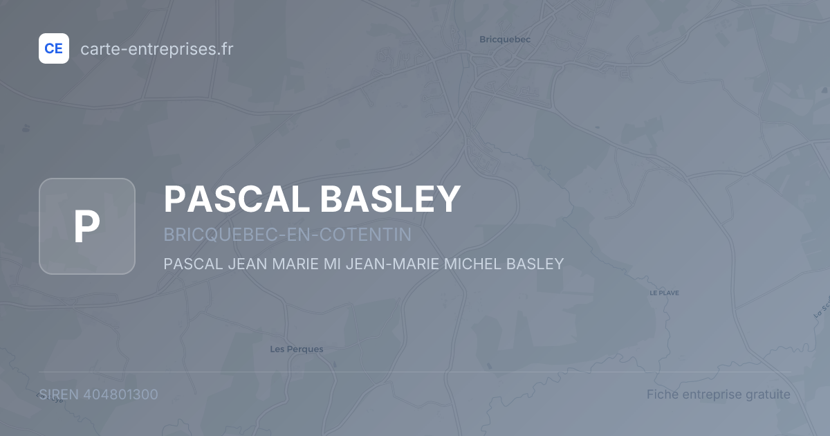PASCAL BASLEY — 404801300 — fiche entreprise