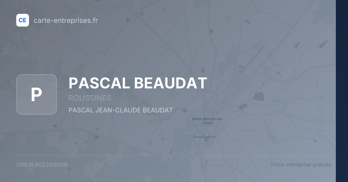 PASCAL BEAUDAT — 405280009 — fiche entreprise