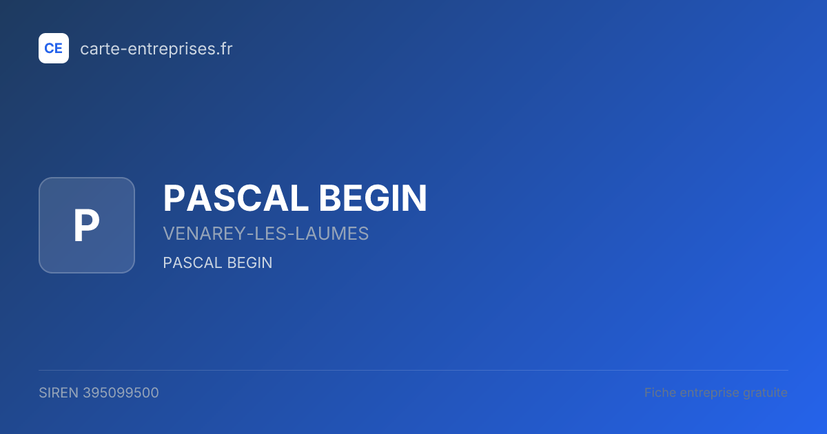 PASCAL BEGIN — 395099500 — fiche entreprise
