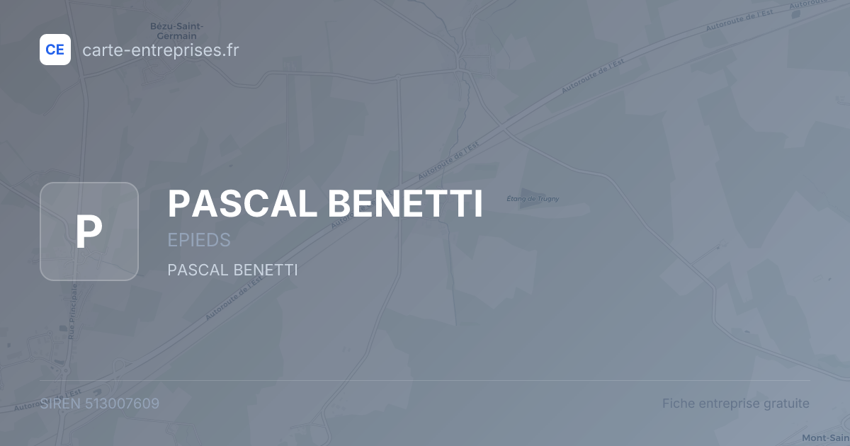 PASCAL BENETTI — 513007609 — fiche entreprise
