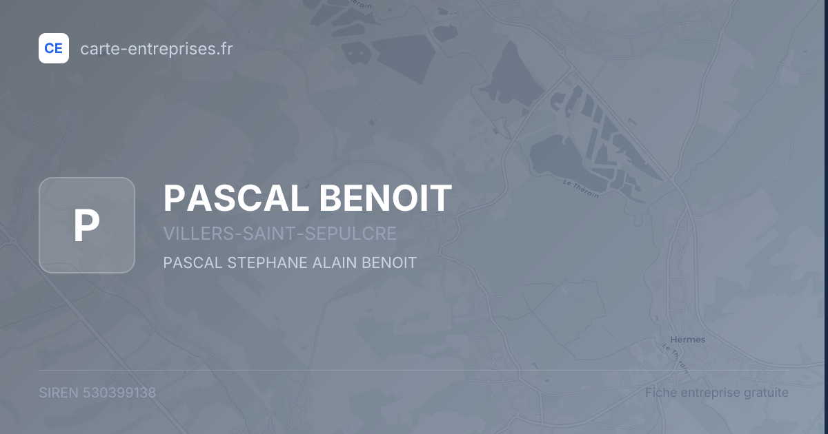 PASCAL BENOIT — 530399138 — fiche entreprise