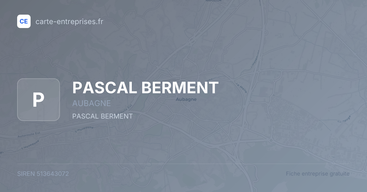 PASCAL BERMENT — 513643072 — fiche entreprise