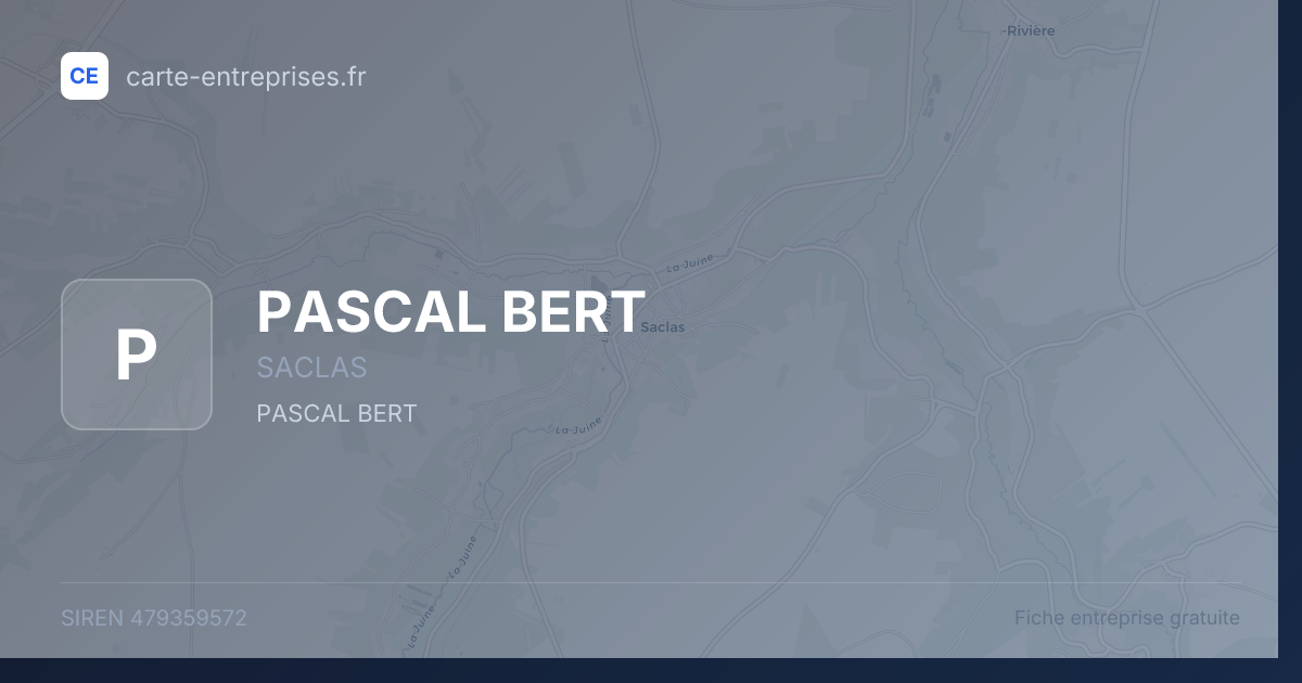 PASCAL BERT — 479359572 — fiche entreprise