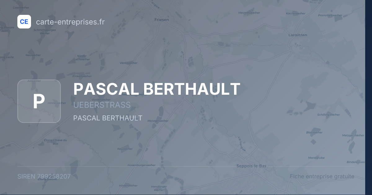 PASCAL BERTHAULT — 799258207 — fiche entreprise