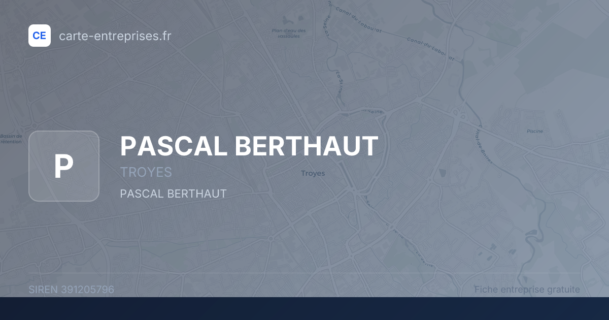 PASCAL BERTHAUT — 391205796 — fiche entreprise