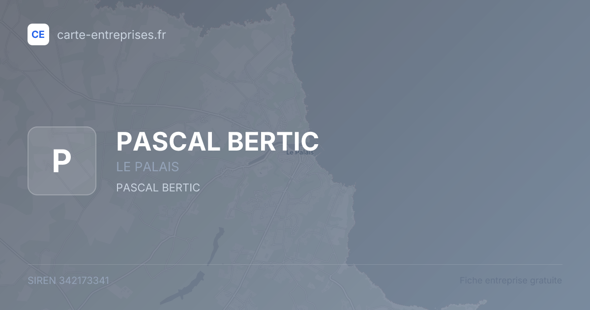 PASCAL BERTIC — 342173341 — fiche entreprise