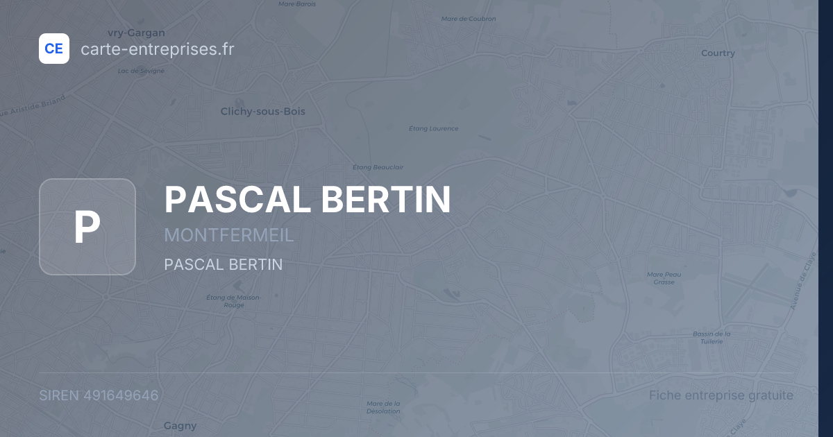 PASCAL BERTIN — 491649646 — fiche entreprise