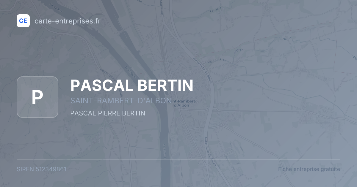 PASCAL BERTIN — 512349861 — fiche entreprise