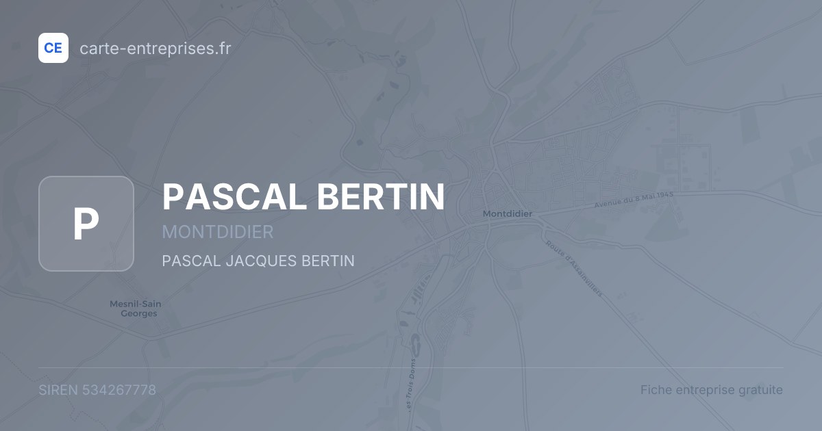 PASCAL BERTIN — 534267778 — fiche entreprise