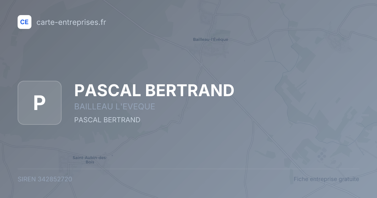 PASCAL BERTRAND — 342852720 — fiche entreprise