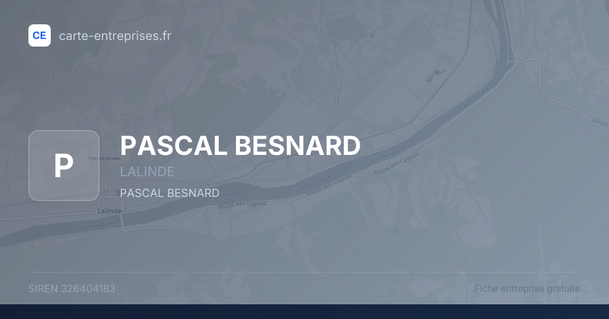 PASCAL BESNARD — 326404183 — fiche entreprise