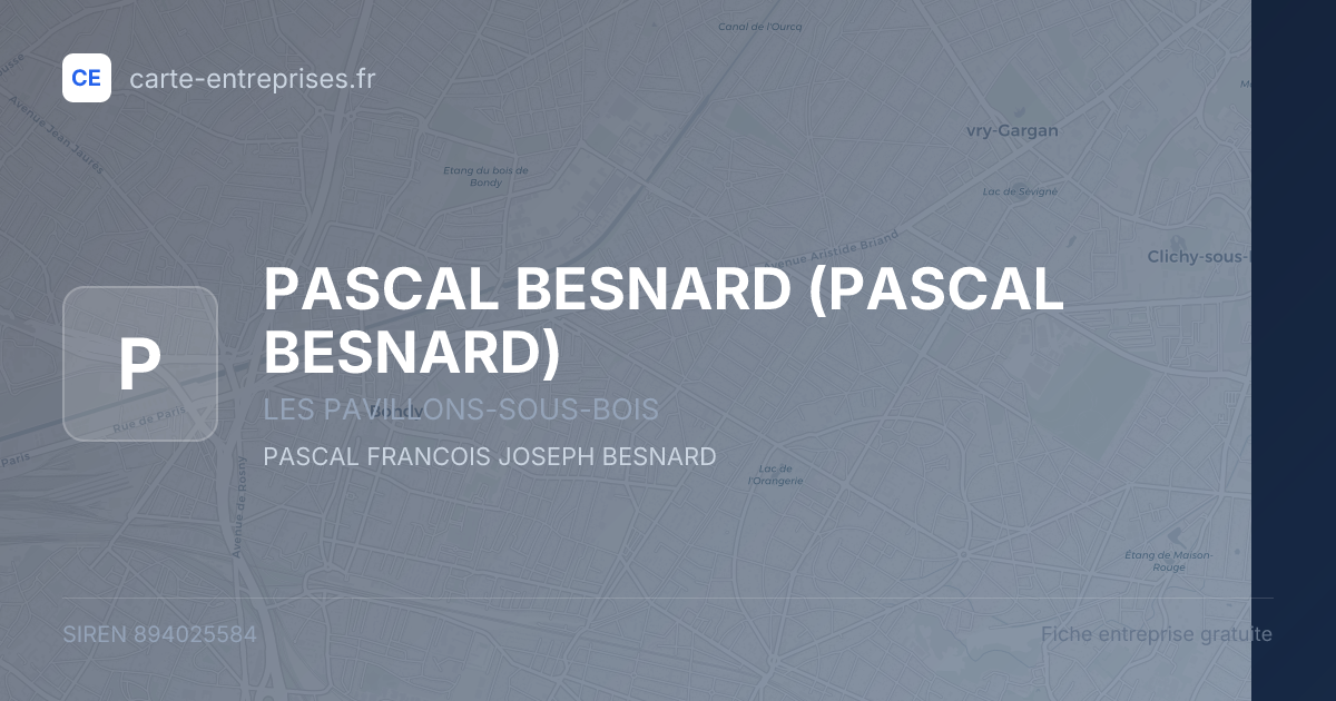 PASCAL BESNARD — 894025584 — fiche entreprise