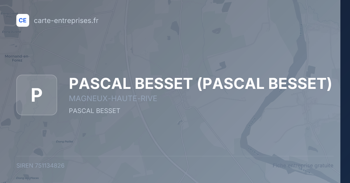 PASCAL BESSET — 751134826 — fiche entreprise