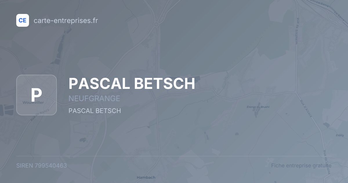 PASCAL BETSCH — 799540463 — fiche entreprise