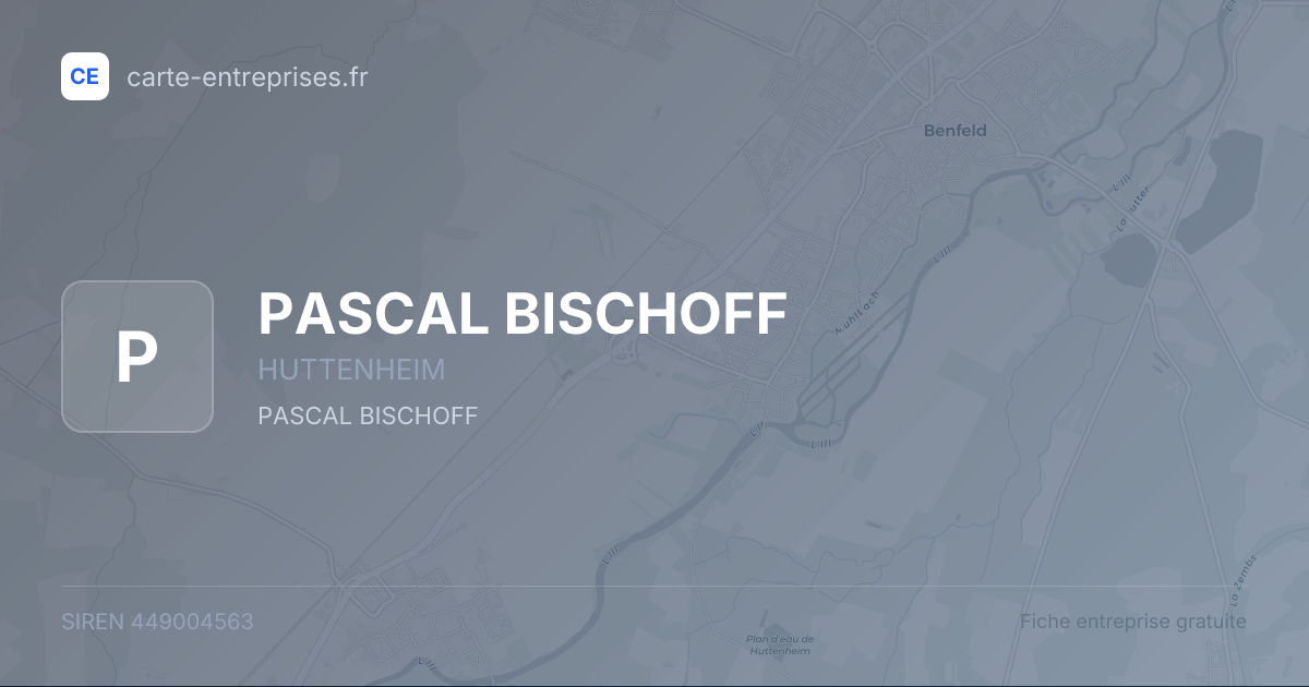 PASCAL BISCHOFF — 449004563 — fiche entreprise