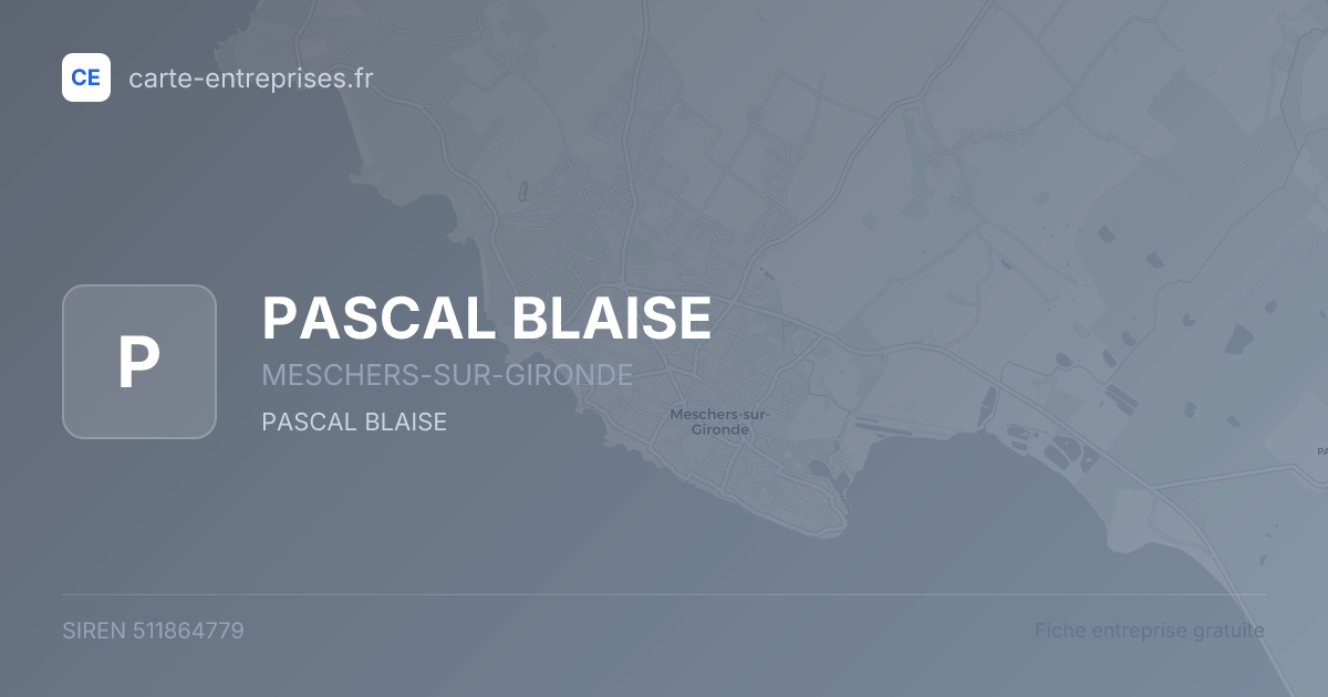 PASCAL BLAISE — 511864779 — fiche entreprise