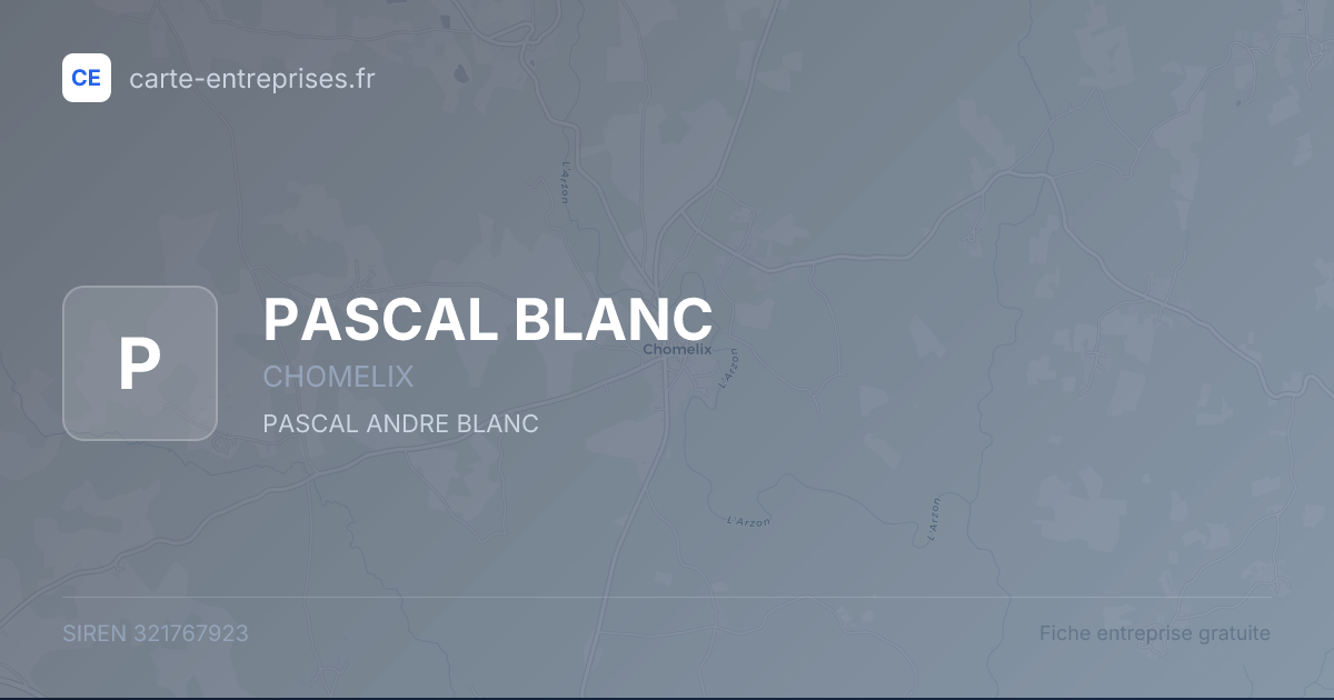 PASCAL BLANC — 321767923 — fiche entreprise