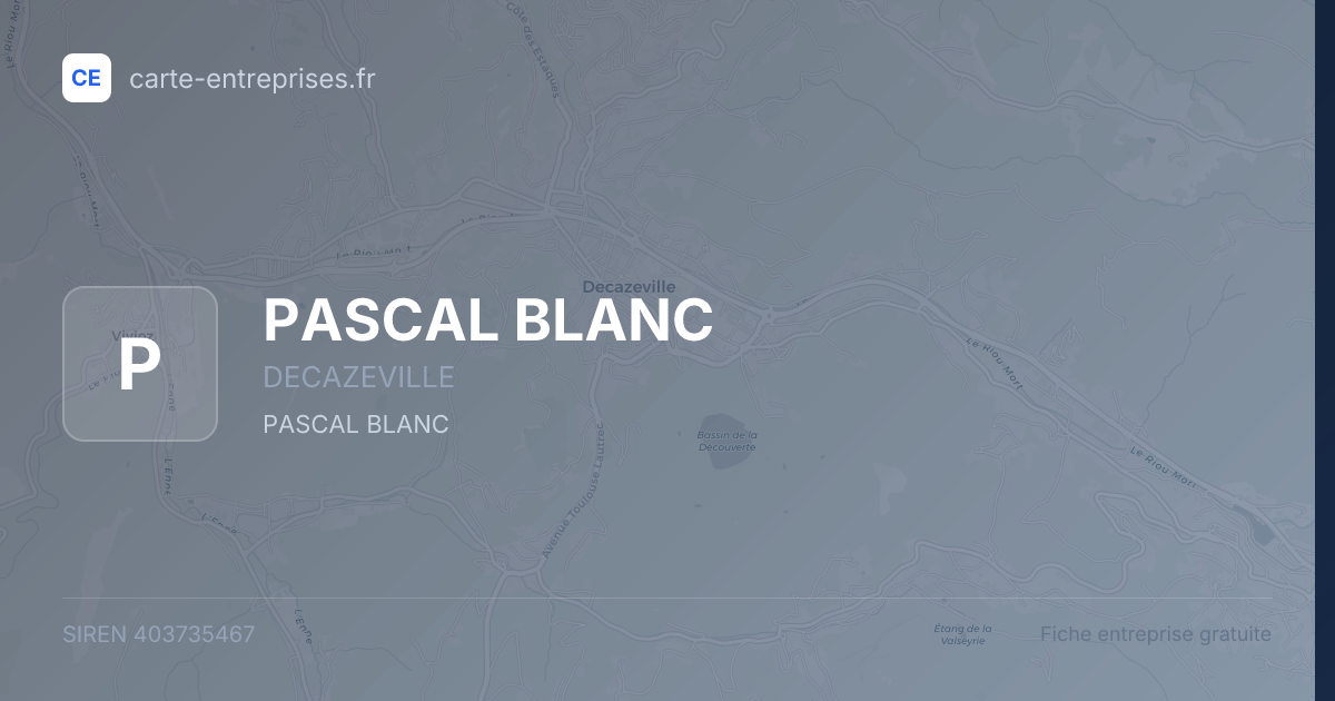 PASCAL BLANC — 403735467 — fiche entreprise