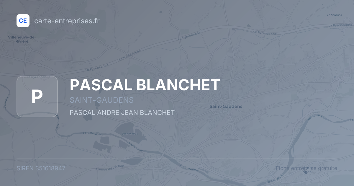 PASCAL BLANCHET — 351618947 — fiche entreprise