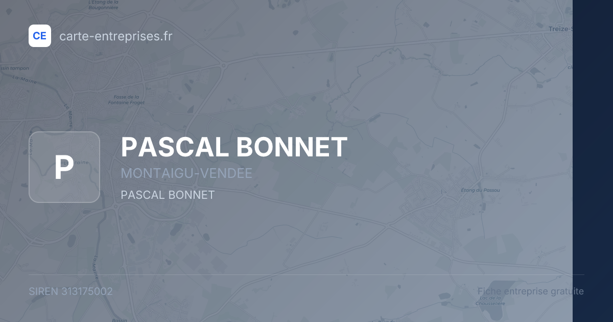 PASCAL BONNET — 313175002 — fiche entreprise