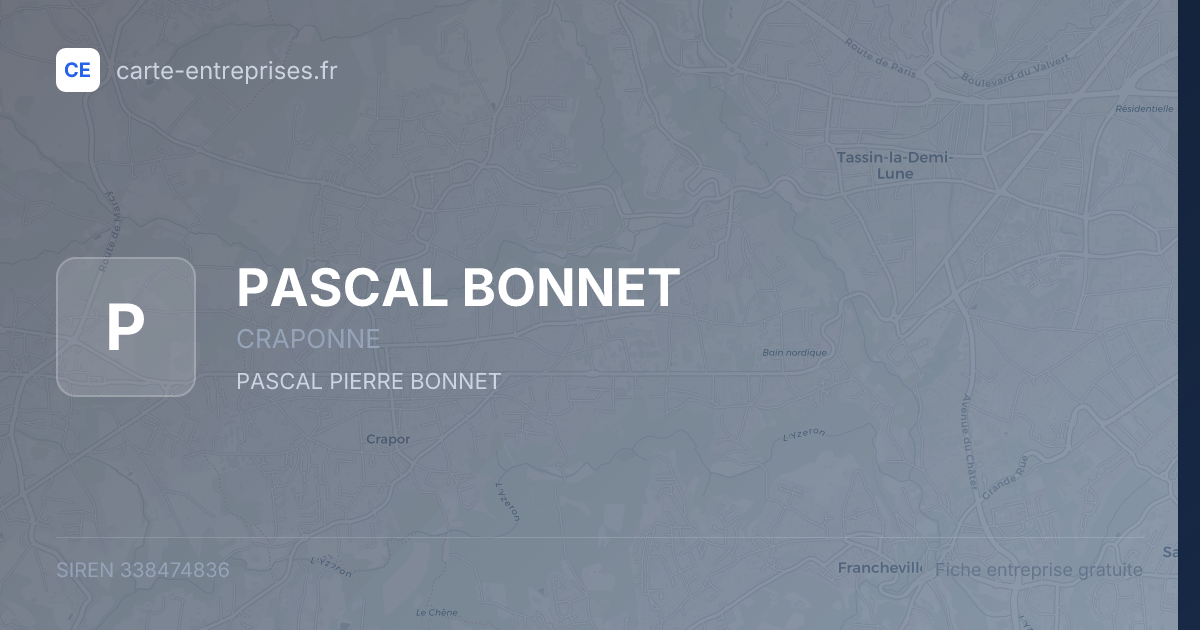 PASCAL BONNET — 338474836 — fiche entreprise