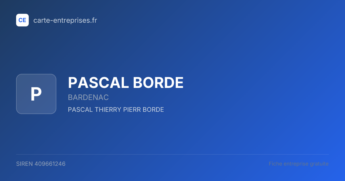 PASCAL BORDE — 409661246 — fiche entreprise